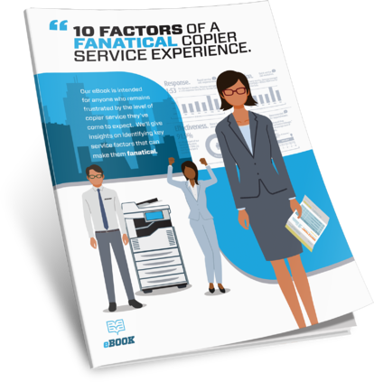 10-Factors-Fanatical-Copier-Service-eBook-Thumbnail-1-1